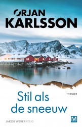Stil als de sneeuw • Stil als de sneeuw • Stil als de sneeuw