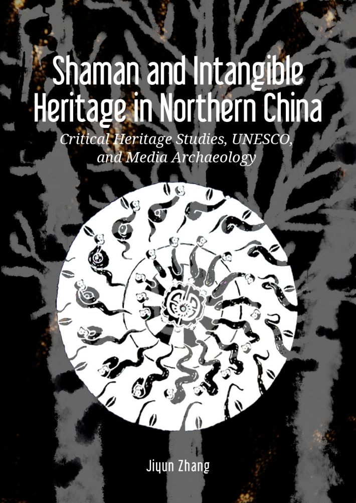 Shaman and Intangible Heritage in Northern China • Shaman and Intangible Heritage in Northern China