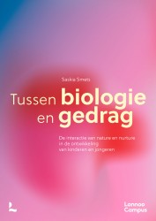 Tussen biologie en gedrag • Tussen biologie en gedrag