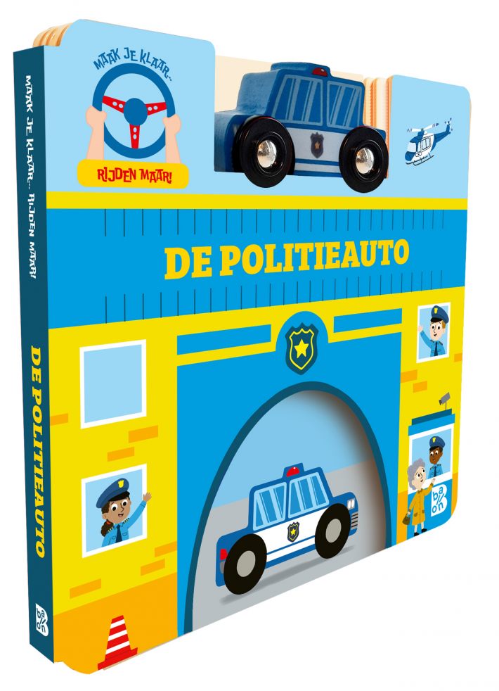 Maak je klaar, rijden maar!: De politieauto