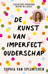 De kunst van imperfect ouderschap • De kunst van imperfect ouderschap