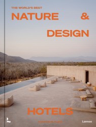 The World's Best Nature & Design Hotels