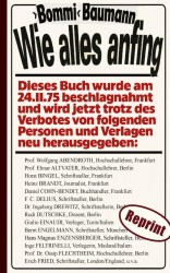 Wie alles anfing (Reprint) – Der persönliche Bericht eines deutschen Stadtguerilleros aus dem Umfeld der RAF