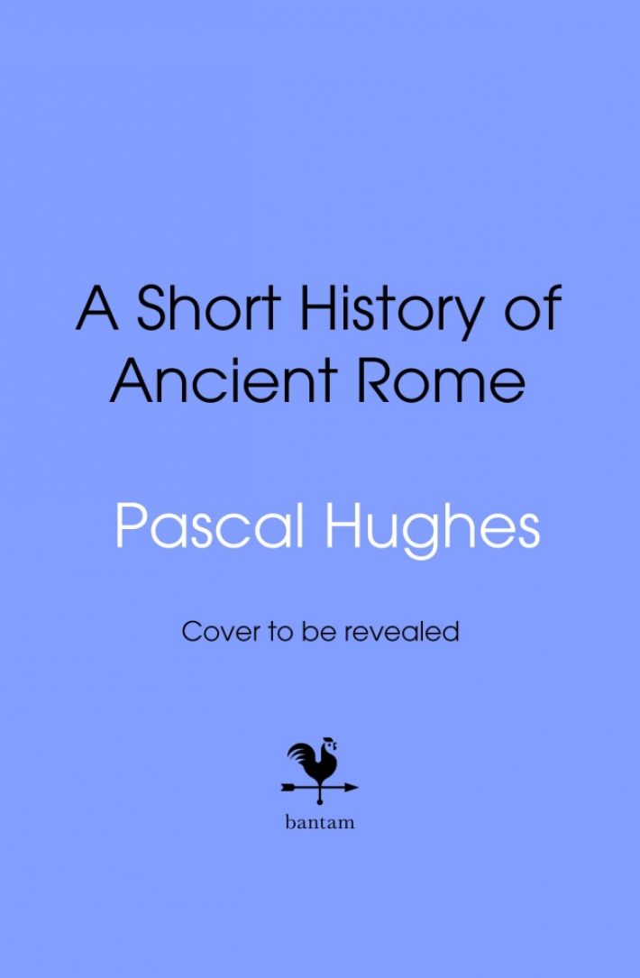 Short History of Ancient Rome