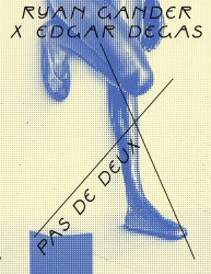 Ryan Gander x Edgar Degas - NL • Ryan Gander x Edgar Degas - ENG