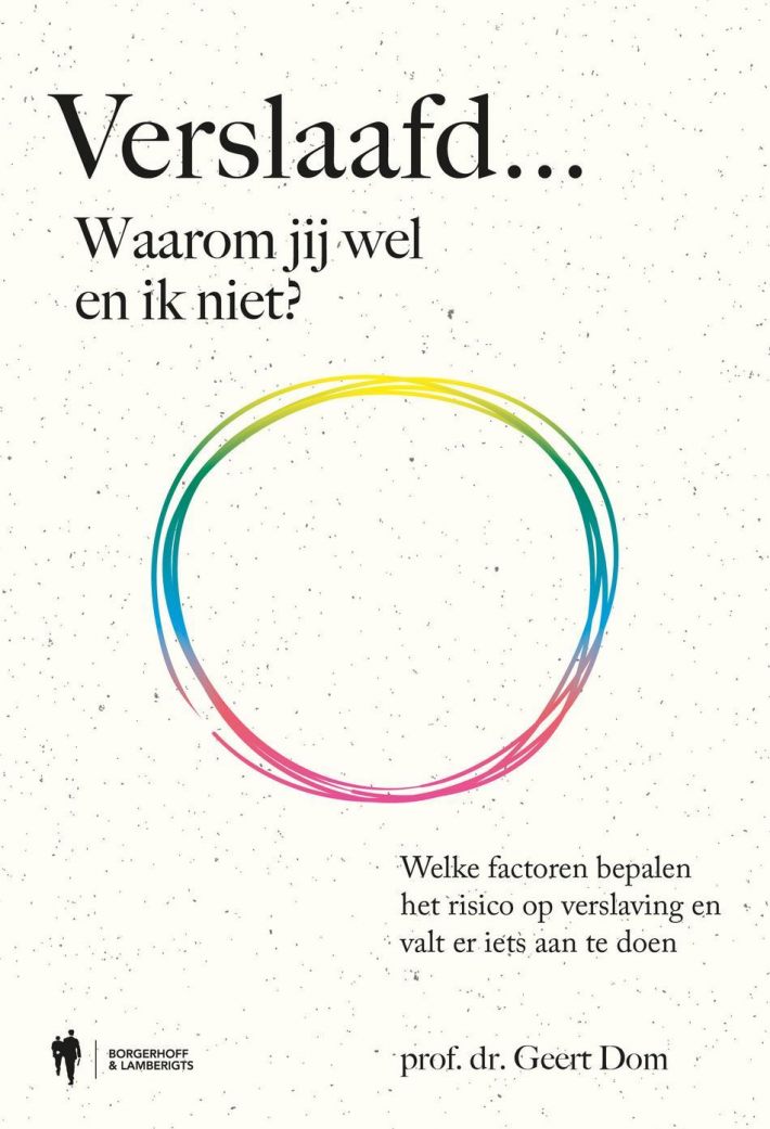 Verslaafd... Waarom jij wel en ik niet?