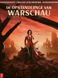 Grillige geschiedenis 02: De opstandelinge van Warschau