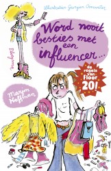 Floor: Word nooit besties met een influencer!