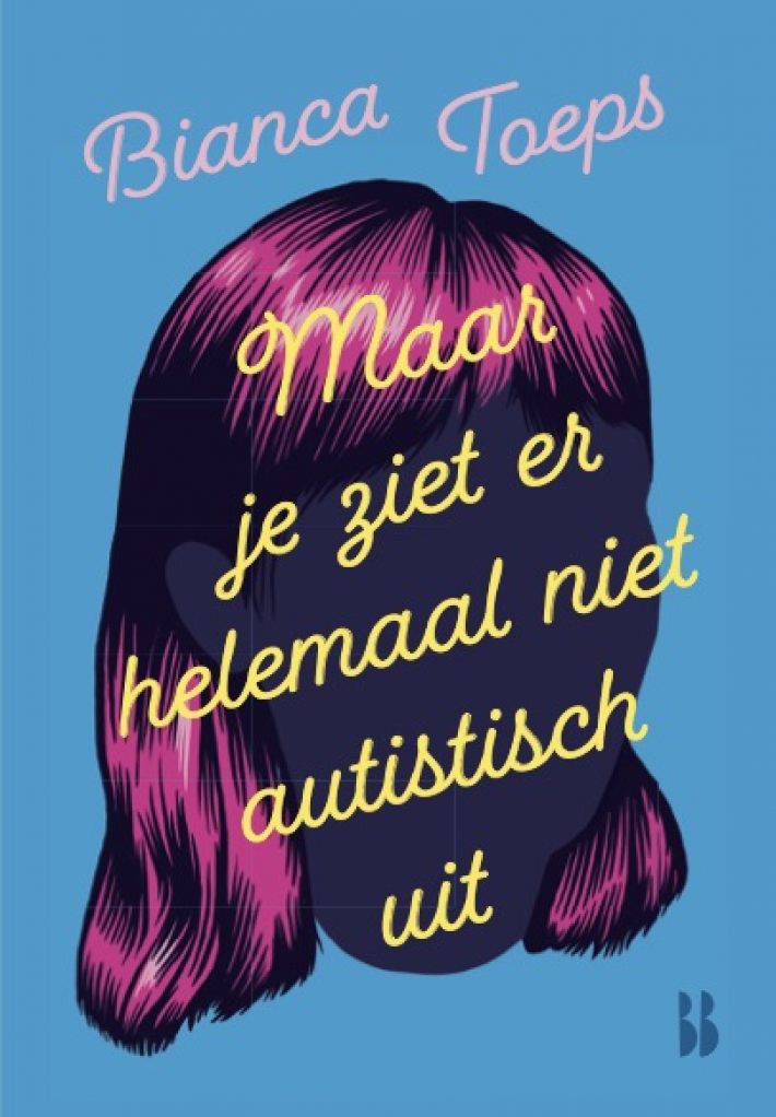 Maar je ziet er helemaal niet autistisch uit