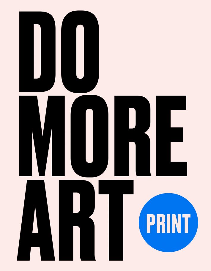 Do More Art Print
