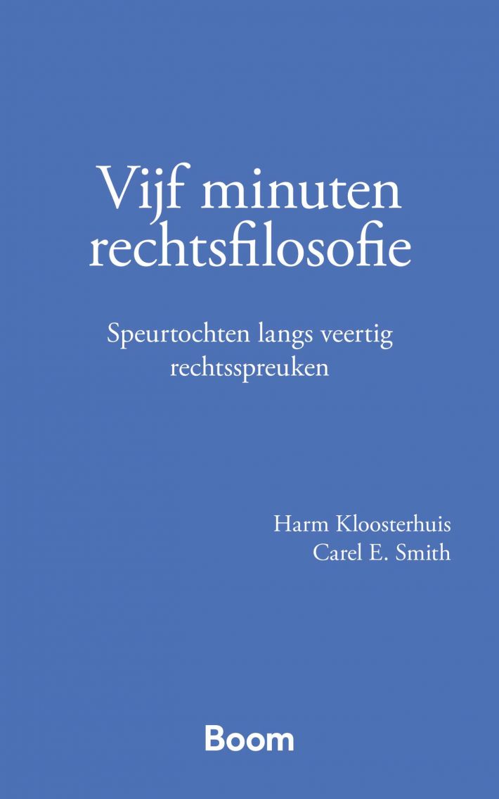 Vijf minuten rechtsfilosofie • Vijf minuten rechtsfilosofie