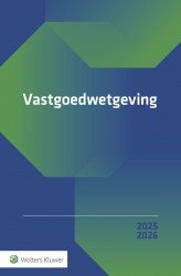Vastgoedwetgeving 2025-2026 • Vastgoedwetgeving 2025-2026