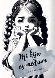 Mi hija es médium