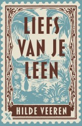 Liefs van je Leen • Liefs van je Leen