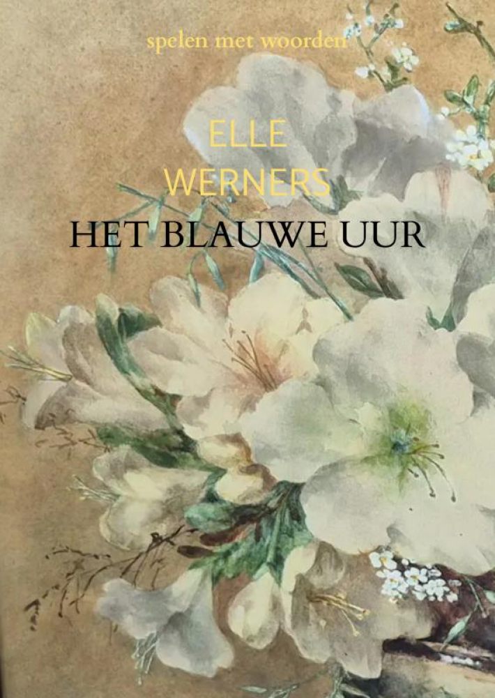 HET BLAUWE UUR