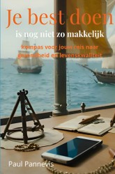 Je best doen is nog niet zo makkelijk