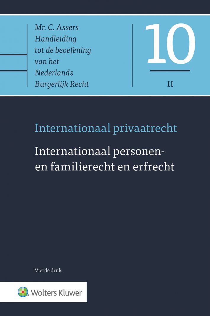 Internationaal personen- en familierecht en erfrecht • Asser 10-II Internationaal personen- en familierecht en erfrecht