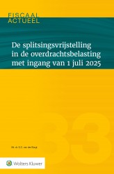 De splitsingsvrijstelling in de overdrachtsbelasting met ingang van 1 juli 2025 • De splitsingsvrijstelling in de overdrachtsbelasting met ingang van 1 juli 2025