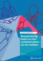Beroepsvaardigheden en interventietechnieken van de mediator