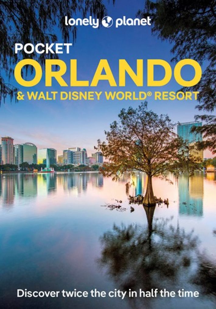 Lonely Planet Pocket Orlando & Walt Disney World Resort