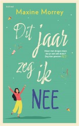 Dit jaar zeg ik nee