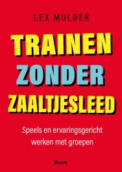 Trainen zonder zaaltjesleed