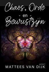 Chaos, Orde en Bewustzijn
