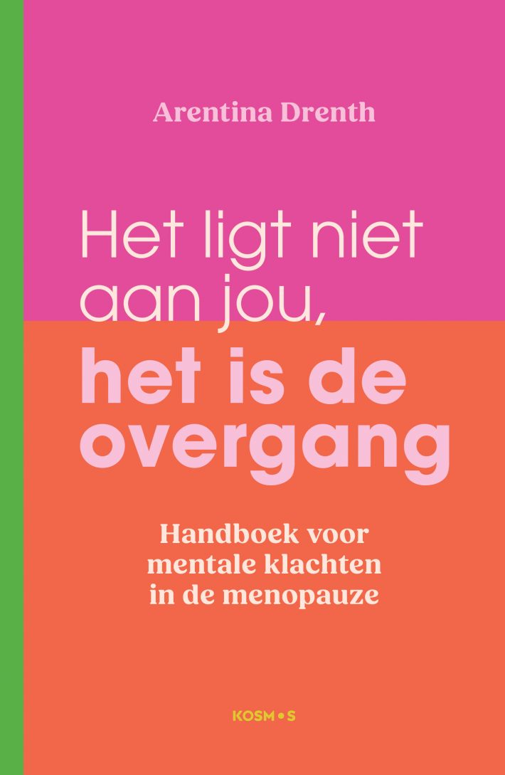 Het ligt niet aan jou, het is de overgang • Het ligt niet aan jou, het is de overgang