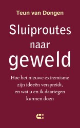 Sluiproutes naar geweld