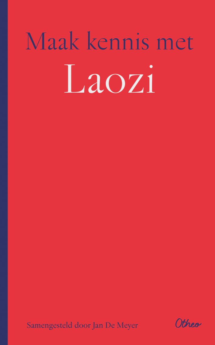 Maak kennis met Laozi • Maak kennis met Laozi