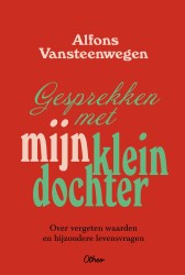 Gesprekken met mijn kleindochter • Gesprekken met mijn kleindochter
