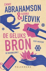 De Geluksbron (De radiohelden 2)