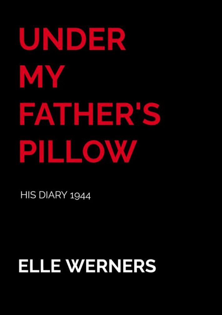UNDER MY FATHER'S PILLOW