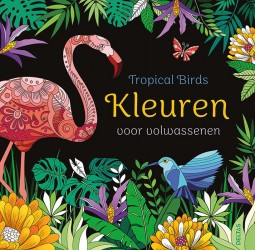 Tropical Birds - Kleuren voor volwassenen