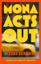 Mona Acts Out • Mona acts out