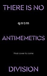 There Is No Antimemetics Division