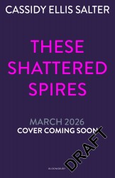 These shattered spires