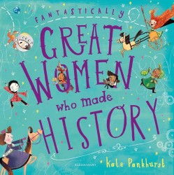fantastically great women who made history (anniversary ed.)