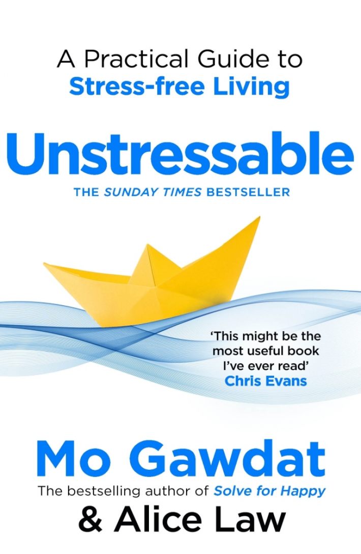 Unstressable: a practical guide to stress-free living