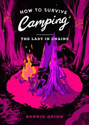 How to survive camping: the lady in chains