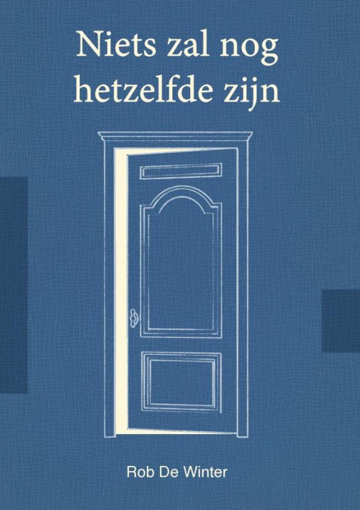 Niets zal nog hetzelfde zijn