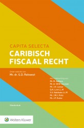 Capita selecta Caribisch fiscaal recht • Caribisch fiscaal recht