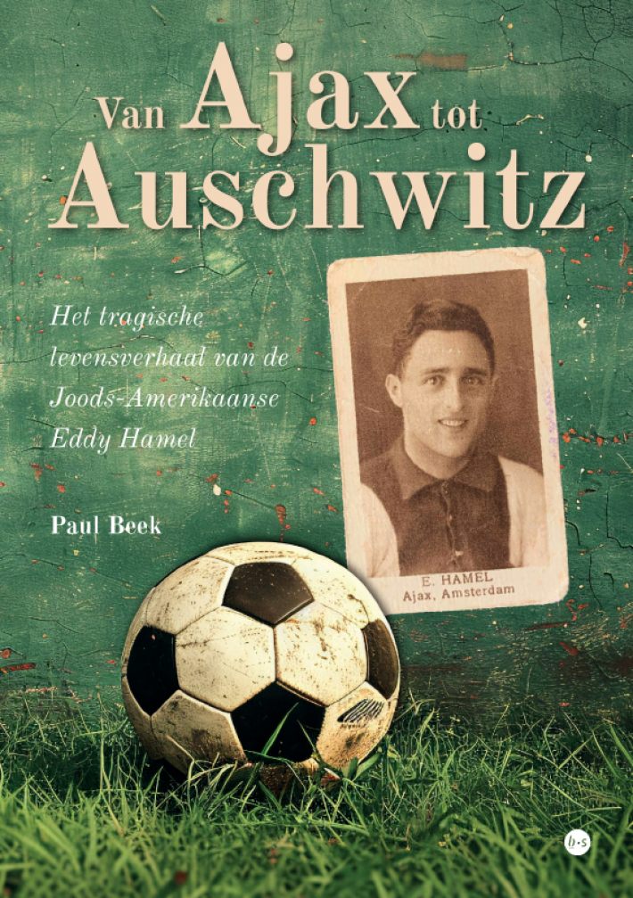 Van Ajax tot Auschwitz