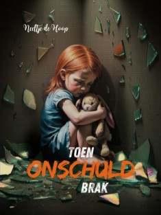 Toen onschuld brak