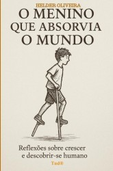 O Menino que Absorvia o Mundo