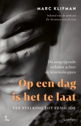 Op een dag is het te laat • Op een dag is het te laat