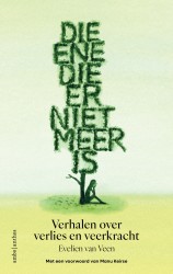 Die ene die er niet meer is