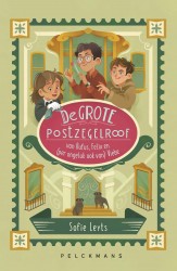 De grote postzegelroof van Rufus, Felix en (per ongeluk ook van) Viebe