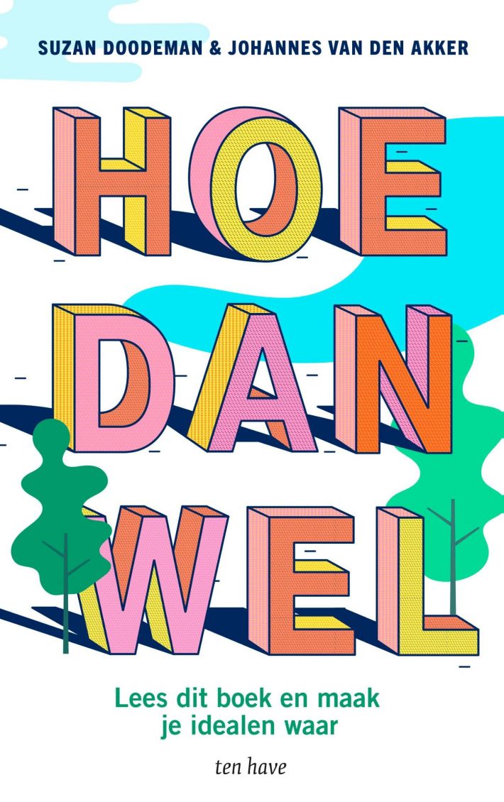 Hoe dan wel