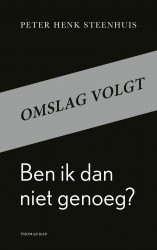 Ben ik dan niet genoeg?